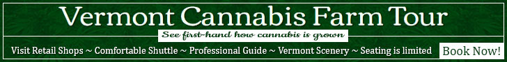 Vermont Cannabis Farm Tours - Click Here to Visit!